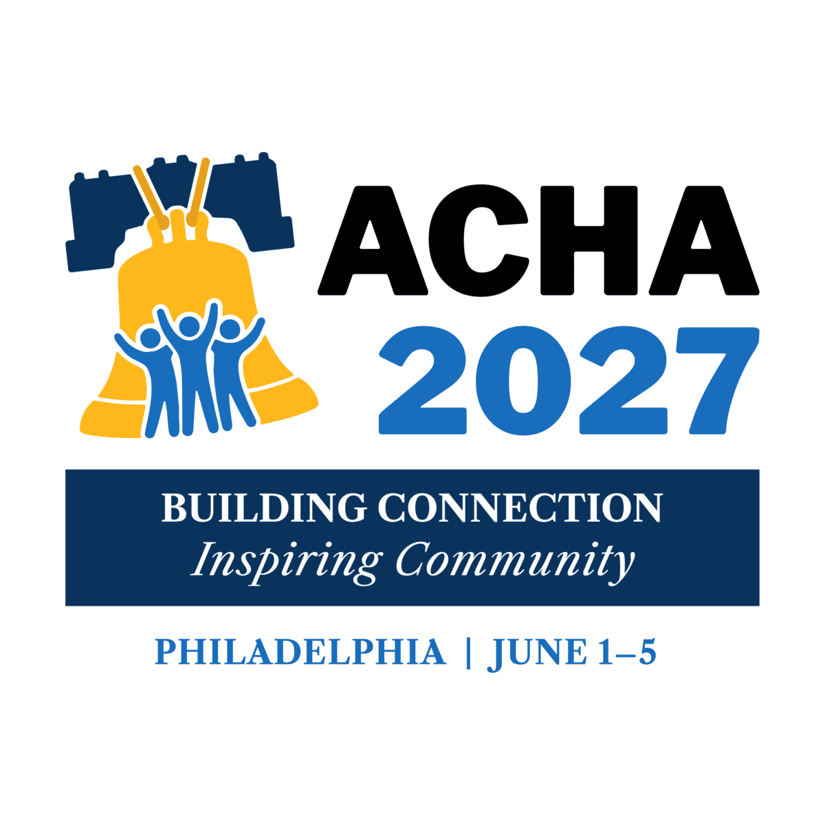 ACHA 2027 Annual Meeting: Building Connection, Inspiring Community