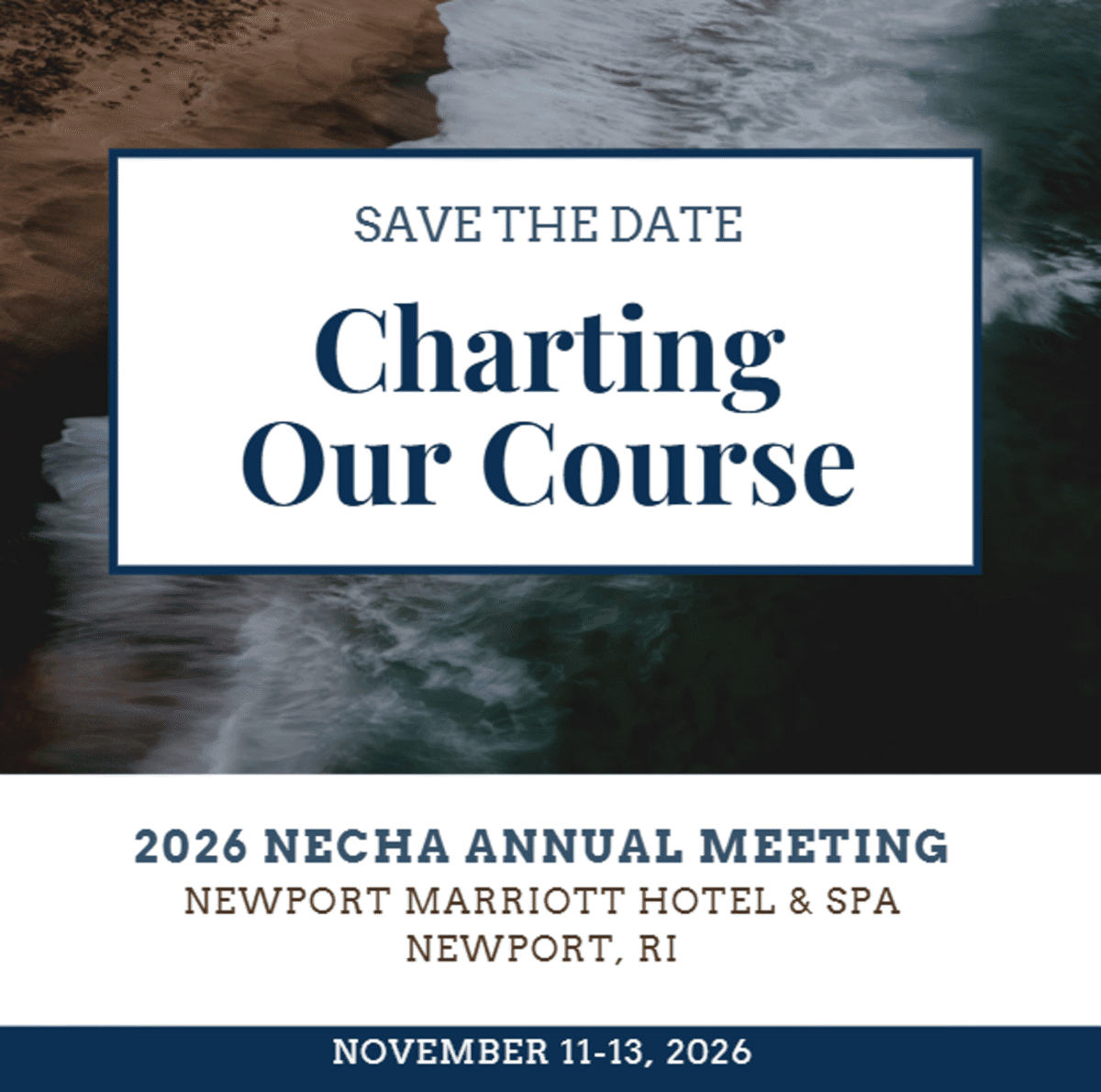 Save the Date for the NECHA Annual Meeting November 11-13, 2026 in Newport, Rhode Island