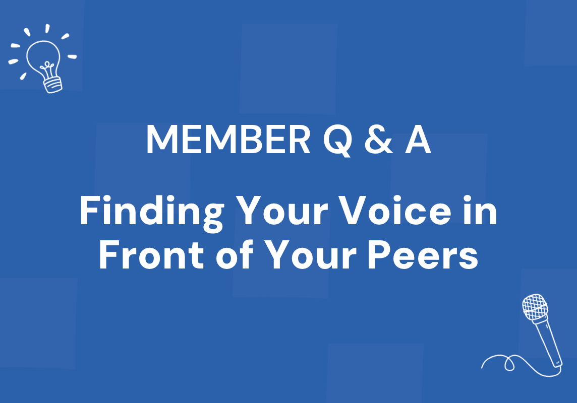 Finding Your Voice in Front of Your Peers