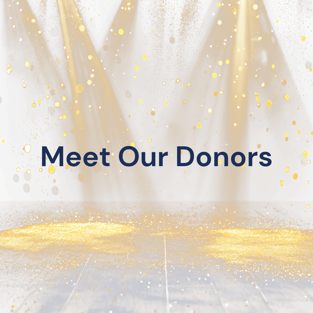 Meet Our Donors